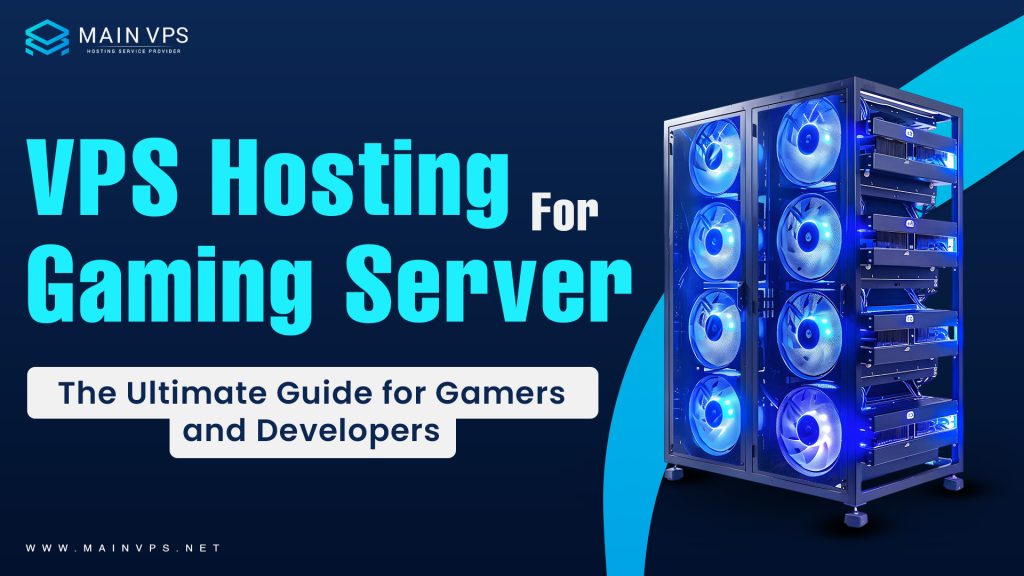 VPS Hosting for Gaming Server