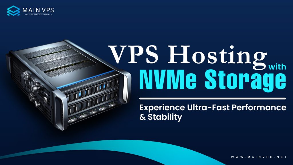 VPS Hosting with NVMe Storage