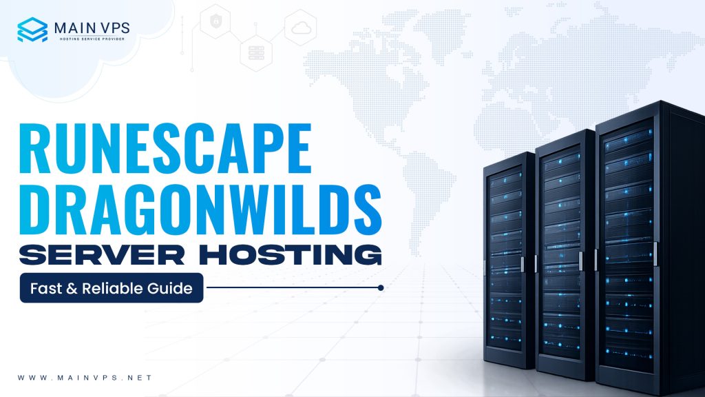 RuneScape Dragonwilds Server Hosting