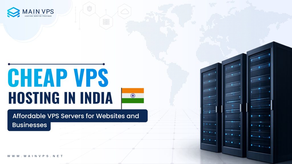 Cheap VPS Hosting in India